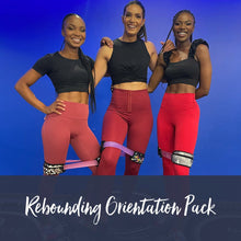  Rebounder Orientation Pack